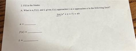 Solved A What Is A F X And L Given F X Approaches L As X