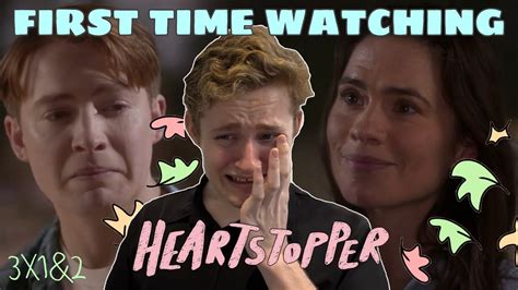 Crying My Way Through HEARTSTOPPER Season 3 E1 2 Netflix REACTION