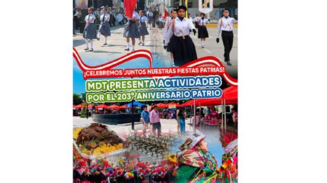 Mdt Presenta Actividades Por El 203 Aniversario Patrio Noticias Municipalidad Distrital De