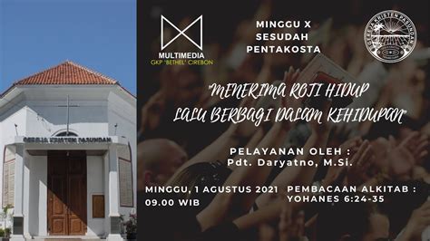 Ibadah Minggu Gkp Bethel Cirebon Minggu Agustus Youtube