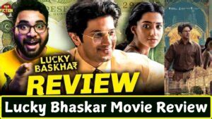 Lucky Bhaskar Movie Review