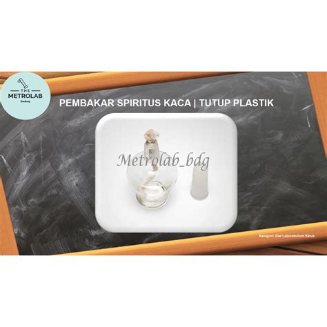 Jual Pembakar Spirtus Dengan Tutup Plastik Pembakar Spiritus Bunsen