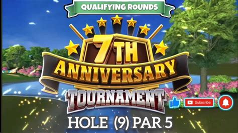 7th Anniversary Tournament Golf Clash Holes 9 Par 5 Rookie L Q R