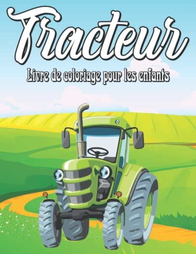 Tracteur Livre De Coloriage Pour Les Enfants Livre De Coloriage