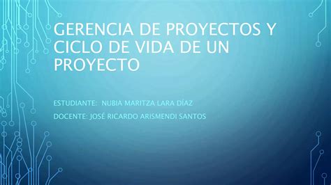 Gerencia De Proyectos Y Ciclo De Vida De Ppt Descarga Gratuita