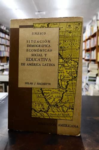 Situación Económica Social Y Educativa De América Latina en venta en