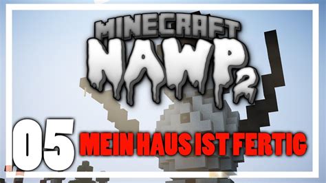 Mein HAUS Ist Fertig MINECRAFT Nawp 2 05 VacomPlays YouTube