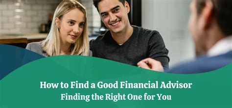 How To Find A Good Financial Advisor Finding The Right One For You