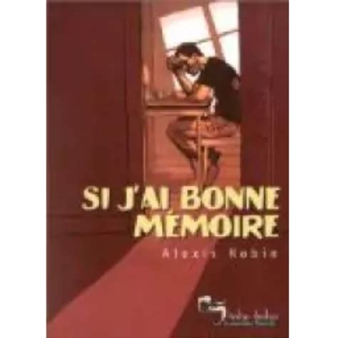 Si J Ai Bonne M Moire