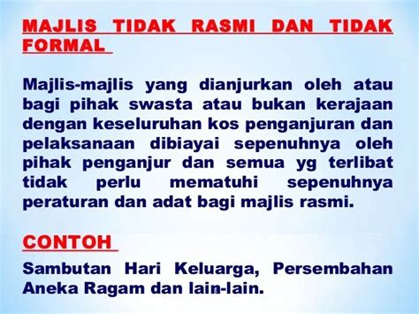 Contoh Majlis Rasmi Dan Formal : Majlis Rasmi Dan Formal Ialah Seperti ...