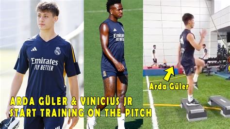 Arda G Ler Vinicius Jr Start Training On The Pitch At Real Madrid