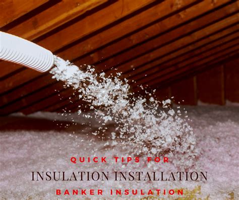 Quick Tips for Insulation Installation by Banker Insulation in AZ