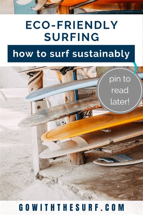 Eco Friendly Surfing Sustainable Waves For The Future