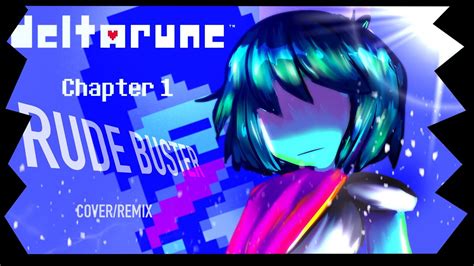 Deltarune Rude Buster Cover Remix Youtube