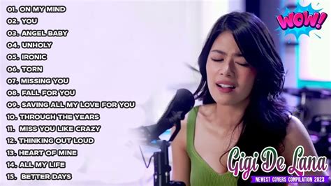 Gigi De Lana OPM Non Stop Playlist 2023 Gigi De Lana Latest Hugot