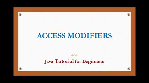 Access Modifiers In Java Public Private Default Protected Java Basic Tutorial For