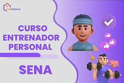 Curso Entrenador personal SENA Guía Práctica y Actualizada 2024