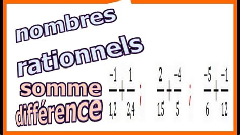 Maths Me Les Nombres Rationnels Somme Et Diff Rence Exercice