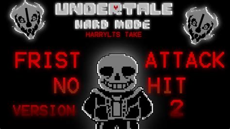 Undertale Hard Mode Sans Fight By Rtf Phase 1 2 Normal Mode Complete ...