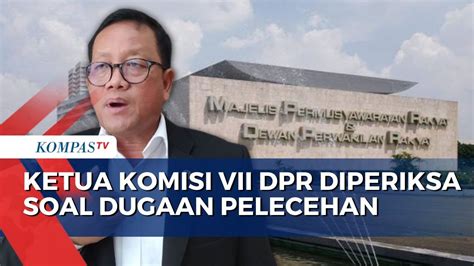 MKD Minta Klarifikasi Ketua Komisi VII DPR RI Sugeng Suparwoto Terkait