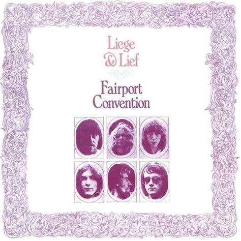 Fairport Convention - Liege & Lief Lyrics and Tracklist | Genius