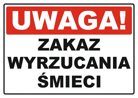 Tabliczka ZAKAZ WYRZUCANIA ŚMIECI A5 plastik taśma 0000bb01 Cena