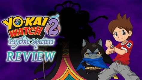 Yo Kai Watch 2 Psychic Specters Review Youtube