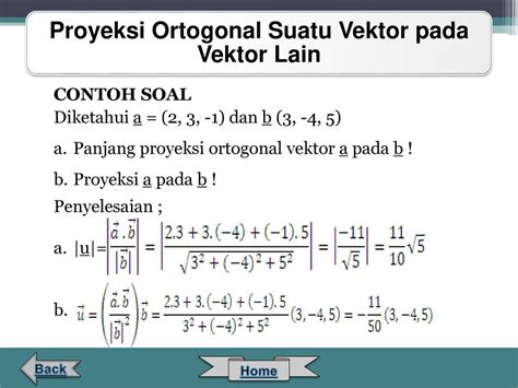 Materi Proyeksi Orthogonal Suatu Vektor Paada Vektor Lain Soal Materi