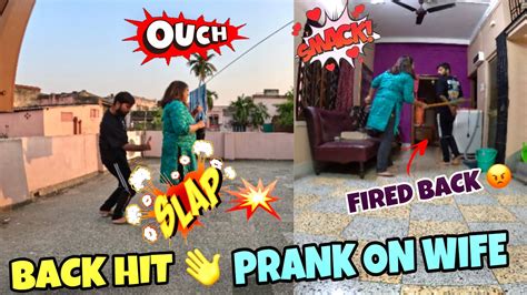 Back Hit Prank On Wife👋hit On Wife Back🤪 24 Hours Romantic Prank On Wife Kissing Prank On Wife