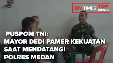 Top News Of The Day PUSPOM TNI MAYOR DEDI PAMER KEKUATAN SAAT