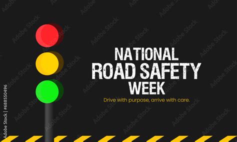 Road Safety Week Is Observed Every Year In January And In May It Aims