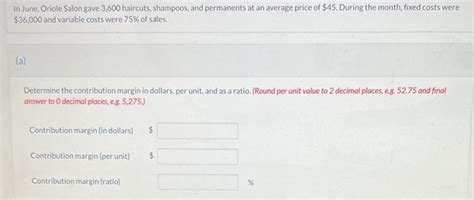 Solved In June Oriole Salon Gave 3 600 Haircuts Shampoos Chegg