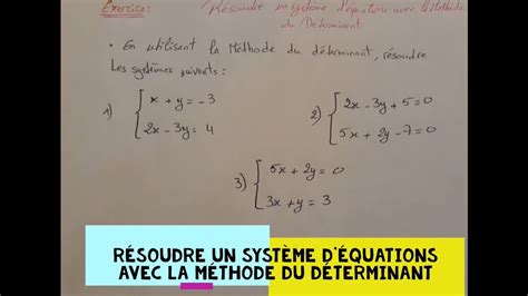 Résoudre un Système d équation à 2 inconnues en utilisant la méthode du