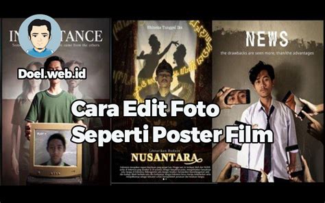 Cara Edit Foto Seperti Poster Film Di Android