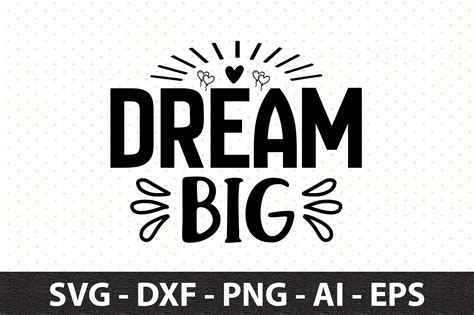 Dream Big Svg By Orpitaroy Thehungryjpeg