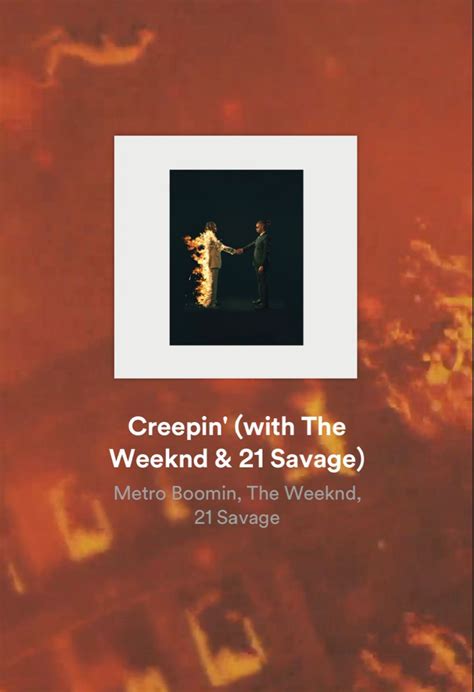 Creepin Metro Boomin The Weeknd 21 Savage