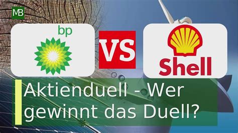 Aktienduell Mit Der Aktie Bp Vs Royal Dutch Shell Wer Gewinnt Das