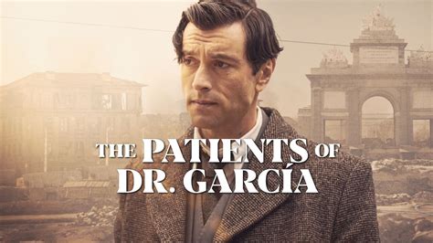 Los Pacientes Del Doctor Garc A Ver Online En Espa Ol Latino