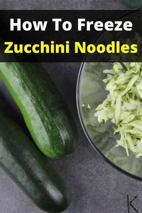 How To Freeze Zucchini Noodles And Shredded Zucchini Zucchini