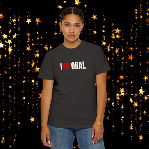 Oral Sex Shirt I Love Oral Funny Sex Shirt Comfort Colors Tshirt