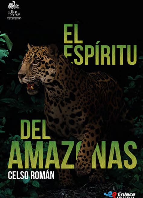 El Esp Ritu Del Amazonas Enlace Editorial