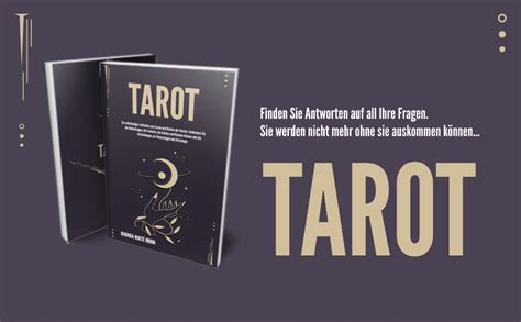 Tarot Ein Vollst Ndiger Leitfaden Zum Lesen Und Deuten Der Karten