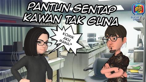 Pantun Sentap Kawan Tak Guna Youtube