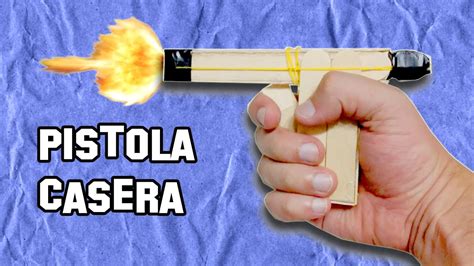 Cómo Hacer Una Pistola Casera How To Make A Gun Youtube