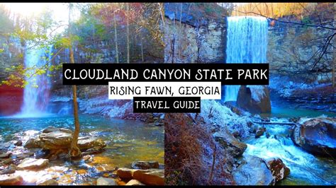 CLOUDLAND CANYON STATE PARK ULTIMATE TRAVEL GUIDE GEORGIA TRAVEL