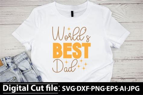 World S Best Dad SVG Graphic By MockupsEasy Creative Fabrica