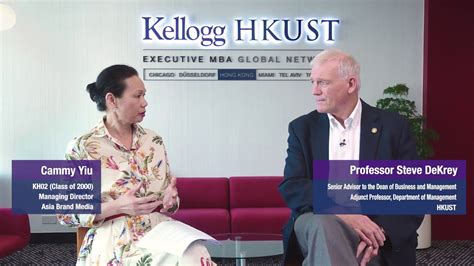 A Dialogue On Kellogg Hkust Executive Mba Program Youtube