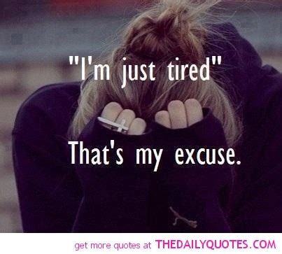 Im So Tired Funny Quotes QuotesGram