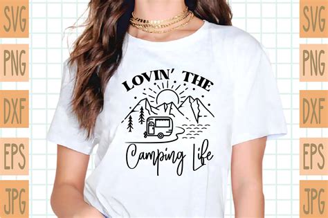 Lovin The Camping Life Graphic By Craft Sublimation Creative Fabrica