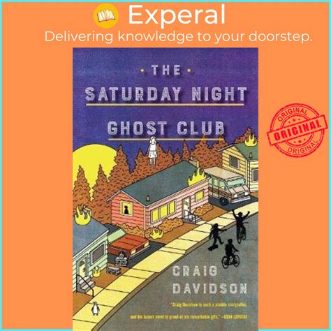 The Saturday Night Ghost Club By Craig Davidson Us Edition Paperback Shopee Singapore